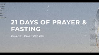 Day 17 - Prayer \u0026 Fasting w/ Pastor Miles