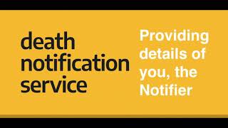 The Death Notification Service - User Guide.