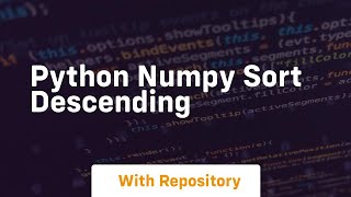 python numpy sort descending