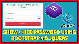 Show & Hide Password Using Bootstrap 4 & jQuery