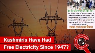 FACT CHECK: Have Kashmiris Been Enjoying Free Electricity Since Independence?