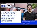 Variables, Data Types and Operators in JavaScript | Web Development Tutorials #48