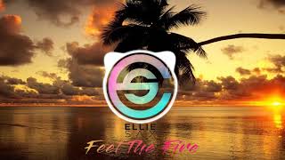 Ellie Sax - Feel The Fire feat. Sash Sings