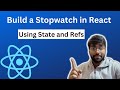 How to build a Stopwatch in React 🔥 | React JS Interview