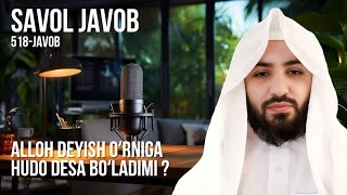 518) Savol-javob: Odamlarni deb Alloh oʻrniga Hudo deyish hukmi | Shayx Abdulloh Zufar