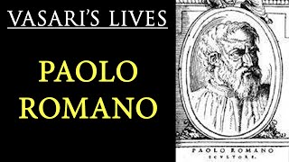 Paolo Romano - Vasari Lives of the Artists