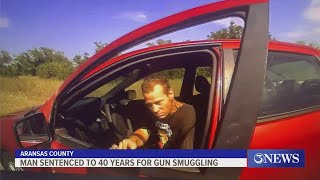Aransas County man sentenced to 40 years for gun smuggling.