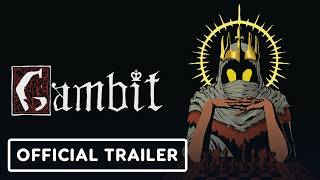 Gambit - Official Demo Launch Trailer