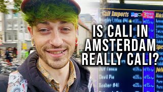 Is Cali In Amsterdam Really Cali?