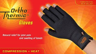 OrthoThermic™ Gloves