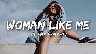 Download Little Mix - Woman Like Me (Lyrics) ft. Nicki Minaj mp3