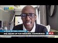 Reaction | ANC gears up for regional conference
