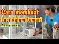 Cara membuat Laci dalam Lemari