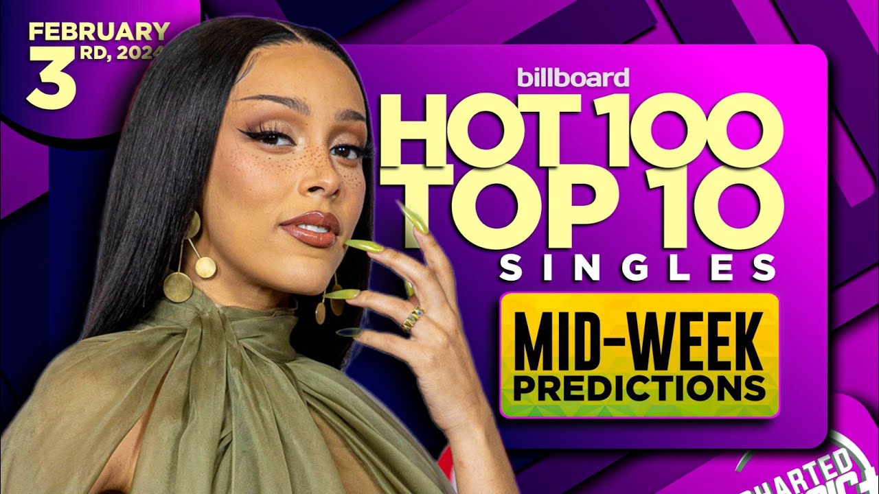 MID-WEEK PREDICTIONS | Billboard Hot 100, Top 10 Singles | February 3rd ...