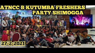 ATNCC B KUTUMBA FRESHERS PARTY SHIMOGGA | Green Lives