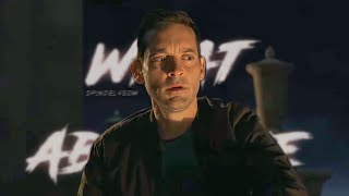 "What About Me?" | Peter Parker edit (Tobey Maguire)