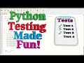 Making Python Testing Fun - code testing for Python programming with unittest