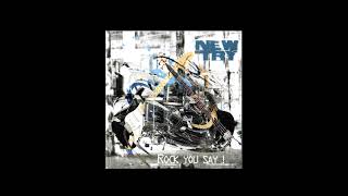 NewTry - Rock You Say !