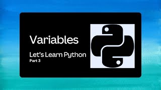 3. Variables & Datatypes in Python | Intro to Numeric, Bool, String, List, Tuple, Dictionary