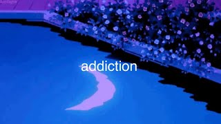 Addiction ~ D-Crunch (Slowed and Reverb)