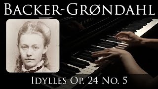 Backer-Grøndahl - Idylles Op. 24 No. 5