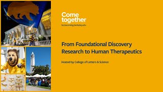 From Foundational Discovery Research to Human Therapeutics