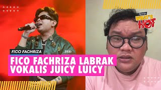 Fico Fachriza Labrak Uan Kaisar Vokalis Juicy Luicy: Gak Perlu Ride The Wave Kayak Gitu!