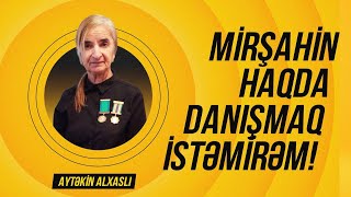 Birincilər — Aytəkin Alxaslı: Mirşahin haqda danışmaq istəmirəm! #30