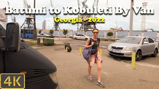 Batumi to Kobuleti by Van - Georgia - 2022 - 4K 🇬🇪