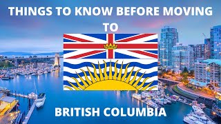 5 Things You Should Know Before Moving to British Columbia