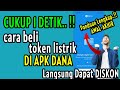 ✅ Terbaru 2024 !! Cara beli token listrik murah di aplikasi Dana