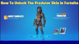 How To Unlock The Predator Skin In Fortnite - Fortnite Kill The Predator GUIDE
