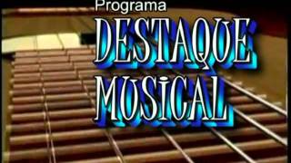 vinheta DESTAQUE MUSICAL