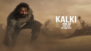 KALKI 2898-AD Clear BGM by CamCuts