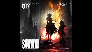 Survive[Arknights Soundtrack] - Official Music Video