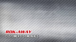 Rok-Away: Customer Testimonials