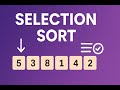 Selection Sort Algorithm Explained | Step-by-Step Tutorial