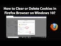 How to Clear or Delete Cookies in Firefox Browser on Windows 10?