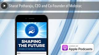 Sharat Potharaju, CEO and Co-Founder of Mobstac