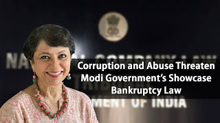 Corruption and Abuse Threaten Modi Government’s Showcase Bankruptcy Law