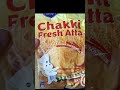 chakki atta unpacking pillsbury atta pillsbury chakki fresh atta shorts