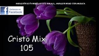 CRISTO MIX 105 (CUMBIA CRISTIANA)