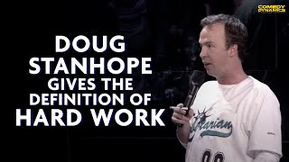 Doug Stanhope Gives The Definition of Hard Work