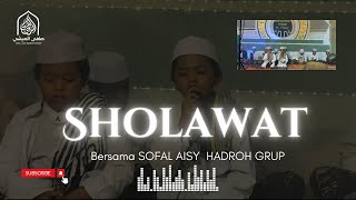 Part ll SHOLAWAT BERSAMA sofal aisy Hadroh grup❤️