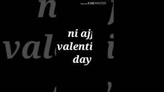 Valentine Day || Akay || New Black Screen Status  || Thanks For Watching...