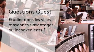 Questions ouest : étudier dans une ville moyenne