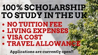 100% Scholarship in the UK- Living Expenses, Full Tuition Fee, Application Fee waiver