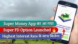 Super money Launched Fd Deposit Option 🔥 | Super Money FD Apply (VD392)