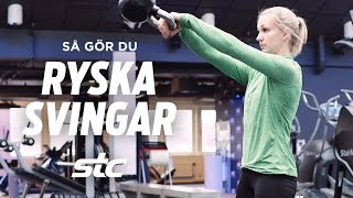 STC:s Träningsskola - Ryska svingar med kettlebell