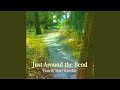 Just Around the Bend